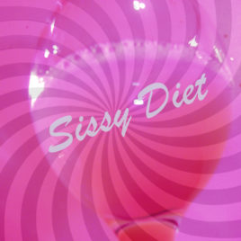 Sissy Diet