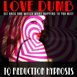 Love Dumb – Findom Erotic Hypnosis